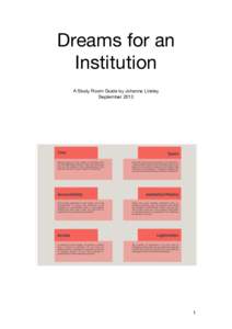 Dreams for an Institution A Study Room Guide by Johanna Linsley September[removed]