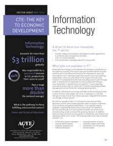 Vocational education / CompTIA / Ivy Tech Community College of Indiana / Association for Career and Technical Education / Career Clusters / Geography of Indiana / Indiana / Education