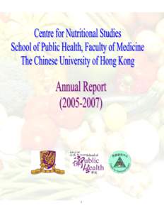 1  Foreword The Centre for Nutritional Studies celebrates its 10th anniversary in[removed]It represents a successful inter-faculty and inter-departmental collaborative group studying various aspects of nutrition in childr