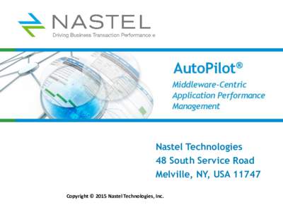 Nastel Technologies 48 South Service Road Melville, NY, USACopyright © 2015 Nastel Technologies, Inc.  3 Reasons MQ isn’t just about Messages