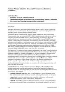 National Primary Industries Research, Development & Extension Framework Guidelines for: - Providing access to national research - Establishing national sector and cross-sector strategy research priorities