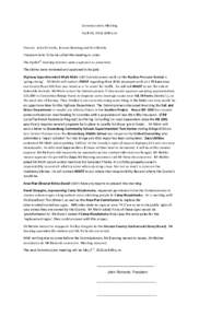 Commissioners Meeting April 18, 2016, 8:00 a m Present: John Richards, Jerome Buening and Rick Nobbe President John Richards called the meeting to order. The April 4th meeting minutes were approved as presented.