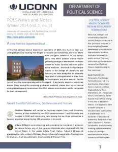POLS News and Notes Winter[removed]vol. 1, no. 3) University of Connecticut, 365 Fairfield Way, U-1024 Storrs, CT[removed], ([removed]http://www.polsci.uconn.edu