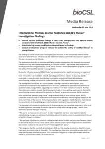 Media Release Wednesday 11 June 2014 International Medical Journal Publishes bioCSL’s Fluvax® Investigation Findings •