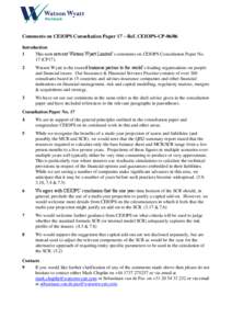 Comments on CEIOPS Consultation Paper 17 – Ref. CEIOPS-CP[removed]Introduction 1 This note sets out Watson Wyatt Limited’s comments on CEIOPS Consultation Paper No. 17 (CP17). 2