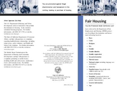 California Fair Employment and Housing Act / California Department of Fair Employment and Housing / Discrimination / Human behavior / Sexual harassment / Harassment in the United Kingdom / Fair housing / Employment discrimination / Harassment / Bullying / Ethics / Discrimination in the United States