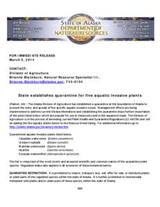 FOR IMMEDIATE RELEASE March 5, 2014 CONTACT: Division of Agriculture Brianne Blackburn, Natural Resource Specialist III, [removed], [removed]