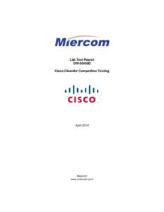 Lab Test Report DR100409D Cisco CleanAir Competitive Testing April 2010