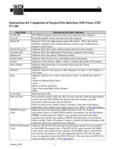 SSI  Instructions for Completion of Surgical Site Infection (SSI) Form (CDC[removed]Data Field Facility ID