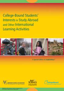 College-Bound Students’ Interests in Study Abroad and Other International Learning Activities  A Special Edition of student poll™