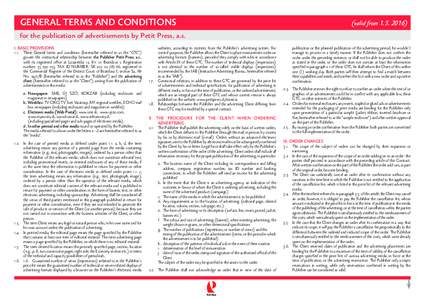 GENERAL TERMS AND CONDITIONS  (valid fromfor the publication of advertisements by Petit Press, a.s. I. BASIC PROVISIONS