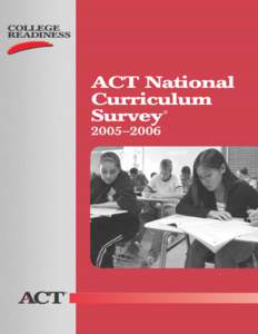 ACT / General Educational Development / Test / Curriculum / Placement testing / Remedial education / Education / Standardized tests / School counselor