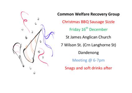 Common Welfare Recovery Group Xmas BBQ