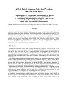 Software / Computer security / Data security / Intrusion detection system / System administration / AAFID / Anomaly detection / Snort / Misuse detection / Computer network security / Computing / System software