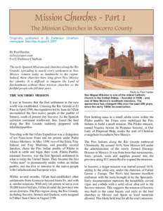 Mission Churches - Part 1 The Mission Churches in Socorro County Originally published in El Defensor Chieftain newspaper, Saturday, August 4, [removed]photo on GRFX