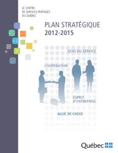Plan stratégique[removed]du Centre de services partagés du Québec