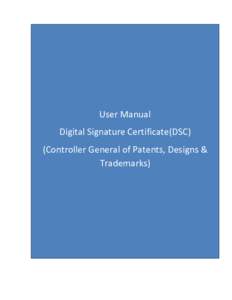 User Manual Digital Signature Certificate(DSC) (Controller General of Patents, Designs & Trademarks)  STEP TO INSTALL CAPICOM.DLL