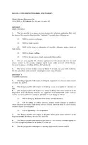    REGULATION RESPECTING FEES AND TARIFFS Money-Services Businesses Act (S.Q., 2010, c. 40, Schedule I, s. 60, par. (1), and s. 62)