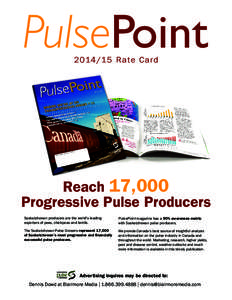 [removed]Rate Card  Reach 17,000 Progressive Pulse Producers Saskatchewan producers are the world’s leading exporters of peas, chickpeas and lentils.