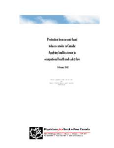 Protection from second-hand tobacco smoke in Canada: Applying health science to occupational health and safety law February 2002