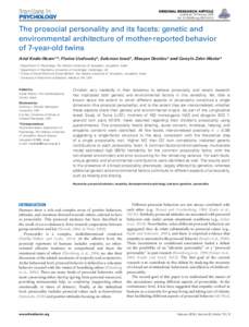 The prosocial personality and its facets: genetic and environmental architecture of mother-reported behavior of 7-year-old twins