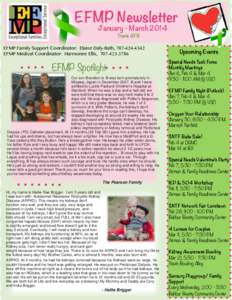 EFMP Newsletter January - March 2014 Travis AFB EFMP Family Support Coordinator: Elaine Daly-Rath, [removed]EFMP Medical Coordinator: Harmonee Ellis, [removed]