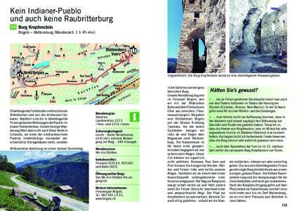 Kein Indianer-Pueblo und auch keine Raubritterburg 35 Burg Kropfenstein Brigels – Waltensburg (Wanderzeit: 1 h 45 minm