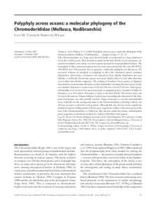 Polyphyly across oceans: a molecular phylogeny of the Chromodorididae (Mollusca, Nudibranchia) Blackwell Publishing Ltd LUCY M. TURNER & NERIDA G. WILSON