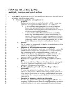 Food law / Legal costs / Law / Health / Article One of the Constitution of Georgia / Medicine / Prescription Drug User Fee Act / Food and Drug Administration / Pharmaceuticals policy / Food and Drug Administration Modernization Act