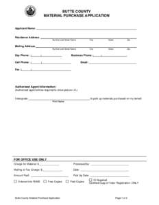 BUTTE COUNTY MATERIAL PURCHASE APPLICATION Applicant Name:  Residence Address: