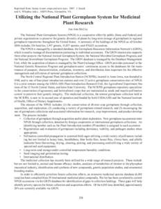 Reprinted from: Issues in new crops and new uses[removed]J. Janick and A. Whipkey (eds.). ASHS Press, Alexandria, VA. Utilizing the National Plant Germplasm System for Medicinal Plant Research Joe-Ann McCoy
