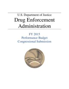 Microsoft Word - FY 2015 DEA Congressional Narrative[removed]docx