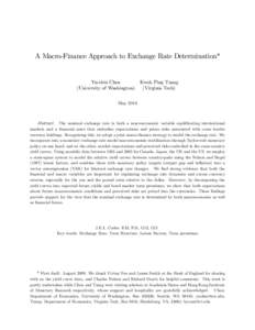 A Macro-Finance Approach to Exchange Rate Determination*  Yu-chin Chen Kwok Ping Tsang (University of Washington) (Virginia Tech)