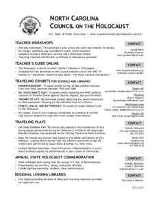 NORTH CAROLINA COUNCIL ON THE HOLOCAUST N.C. Dept. of Public Instruction  www.ncpublicschools.org/holocaust-council/ TEACHER WORKSHOPS 