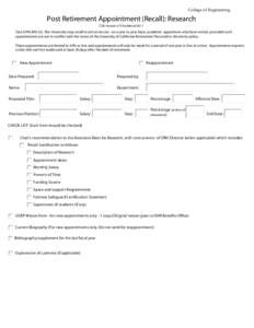 College of Engineering  Post Retirement Appointment (Recall): Research COE Version of Checksheet #G-1  (See APM[removed]The University may recall to active service , on a year to year basis, academic appointees who have 