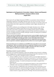 Submission to the Department of Innovation, Industry, Science and Research Meeting Australia’s research workforce needs August 2010 The Council of Private Higher Education (COPHE) is an association whose members are in