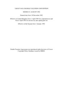 CONVENTION BETWEEN THE GOVERNMENT OF THE UNITED KINGDOM OF GREAT BRITAIN AND NORTHERN IRELAND AND THE GOVERNMENT OF THE CO-OPERATIVE REPUBLIC OF GUYANA FOR THE AVOIDANCE OF DOUBLE TAXATION AND THE PREVENTION OF FISCAL EV