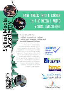 Journalism / Observation / National Council for the Training of Journalists / Broadcast Journalism Training Council / The Arts University College at Bournemouth / Birmingham School of Media / British media / Skillset / United Kingdom