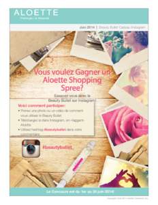 Partager la Beauté  Juin 2014 | Beauty Bullet Cadeau Instagram Vous voulez Gagner un Aloette Shopping