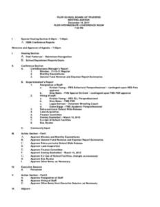 FILER SCHOOL BOARD OF TRUSTEES MEETING AGENDA December 14, 2011 FILER INTERMEDIATE CONFERENCE ROOM 7:00 PM