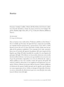 Reseñas  Francisco Andújar Castillo y María del Mar Felices de la Fuente (editores), El poder del dinero. Ventas de cargos y honores en el Antiguo Régimen, Madrid, Siglo XXI, 2011, 357 p. (Colección Historia, Biblio