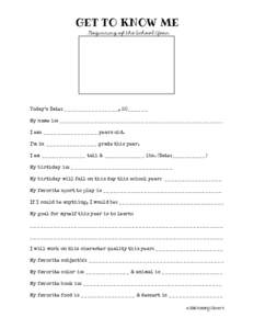 GET TO KNOW ME …Beginning of the School Year Today’s Date: ________________, 20______ My name is: ________________________________________________ I am: ________________ years old.