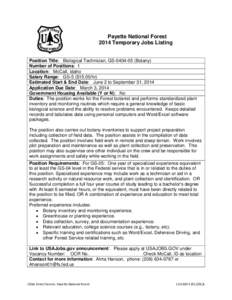 Payette National Forest 2014 Temporary Jobs Listing Position Title: Biological Technician, GS[removed]Botany) Number of Positions: 1 Location: McCall, Idaho