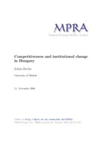 M PRA Munich Personal RePEc Archive Competitiveness and institutional change in Hungary Zolta´n Bartha