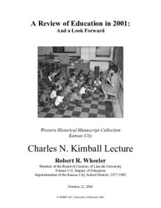 A Review of Education in 2001: And a Look Forward Western Historical Manuscript Collection Kansas City