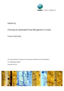 Indufor Oy  Financing for Sustainable Forest Management in Tunisia Country Case Study