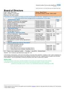 Board of Directors Time: [removed]hours Date: Tuesday, 3 June 2014 Meeting to be held in public  Venue: Board Room