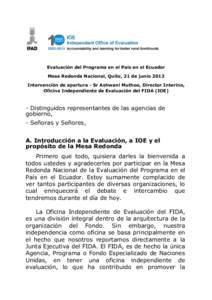 Evaluación del Programa en el País en el Ecuador Mesa Redonda Nacional, Quito, 21 de junio 2013 Intervención de apertura - Sr Ashwani Muthoo, Director Interino, Oficina Independiente de Evaluación del FIDA (IOE)  - D