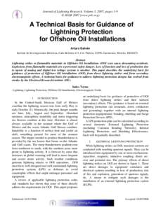 Journal of Lightning Research, Volume 3, 2007, pages 1-9 © JOLR[removed]www.jolr.org) A Technical Basis for Guidance of Lightning Protection for Offshore Oil Installations