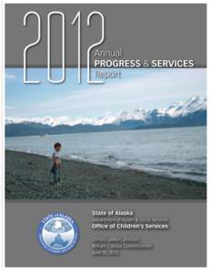 Child and family services / Geography of the United States / Court Improvement Project / Foster care / Anchorage /  Alaska